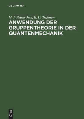 Produktbild von Anwendung der Gruppentheorie in der Quantenmechanik