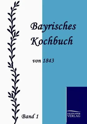 Produktbild von Bayrisches Kochbuch von 1843