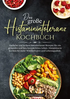 Produktbild von Das große Histaminintoleranz Kochbuch