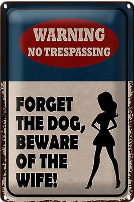 Produktbild von Blechschild Spruch 18x12cm warning no trespassing Dog Wife