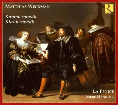 Produktbild von Ricercar Consort - Matthias Weckman: Kammermusik & Klaviermusik CD