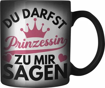 Produktbild von Trendation - Du Darfst Prinzessin Zu Mir Sagen Farbwechsel Zauber-Tasse Mädchen Geschenk Zicke Teenager Jugendliche Lustiges Geschenk (Schwarz)