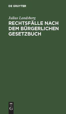Produktbild von Rechtsfälle nach dem Bürgerlichen Gesetzbuch