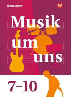 Produktbild von Musik um uns SI. Schulbuch 7-10