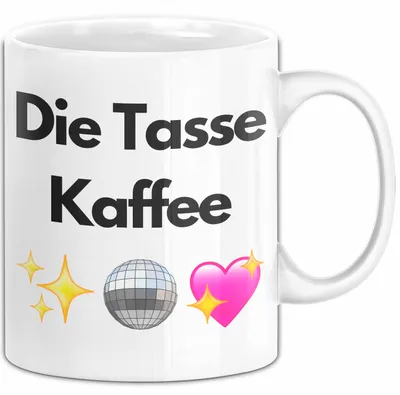 Produktbild von Die Tasse Kaffee Geschenk Lustiger Spruch Geschenkidee (Weiß)