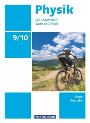 Obrázek produktu pro Physik - Sekundarschule Sachsen-Anhalt. Neue Ausgabe 9./10. Schuljahr. Schülerbuch