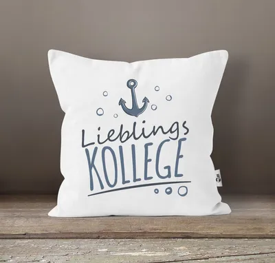 Produktbild von Kissenbezug Kissenhülle Schriftzug Lieblings - Kollege/Nachbar mit Ankermotiv Geschenk Lieblingsperson Moonworks® Kollege weiß unisize