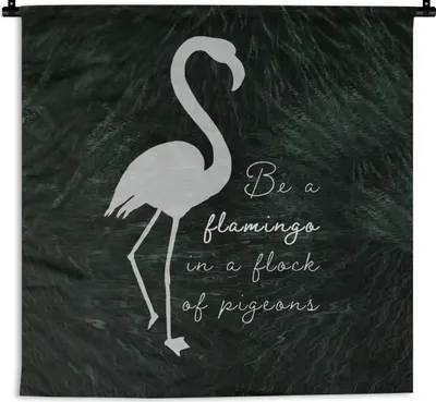 Produktbild von MuchoWow® Wandteppich Wandbehang Flamingo - Vogel - Zitate 150x150 cm Tapisserie Dekoration Wandtuch - Wohnaccessoires - Modernes