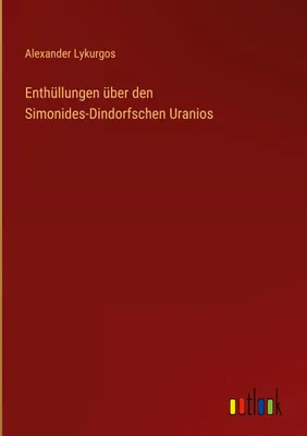 Produktbild von Enthüllungen über den Simonides-Dindorfschen Uranios
