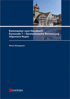 Produktbild von Kommentar zum Handbuch Eurocode 7 - Geotechnische Bemessung