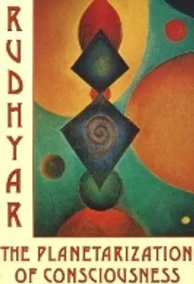 Productafbeelding van Rudhyar, D: Planetarization of Consciousness
