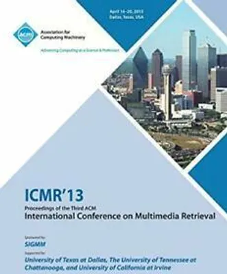 Zdjęcie produktu dla ICMR 13 Proceedings of the Third ACM International Conference on Multimedia Retrieval