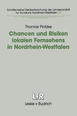 Obrázok produktu pre Chancen und Risiken lokalen Fernsehens in Nordrhein-Westfalen