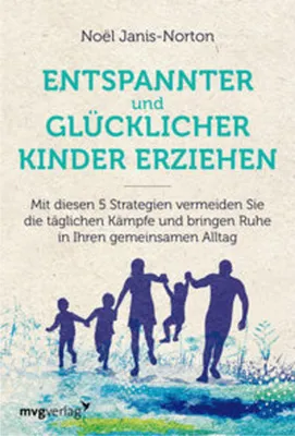 Obrázek produktu pro Entspannter und glücklicher Kinder erziehen