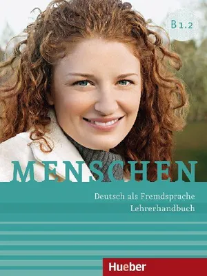Produktbild von Menschen B1/2. Lehrerhandbuch