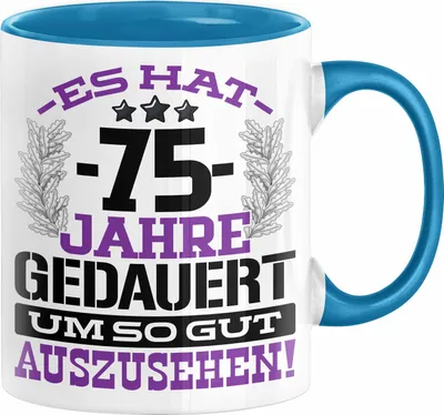Produktbild von 75. Geburtstag Lustig Geschenk Männer Frauen Geschenkidee zum 75er Mann Frau Es Hat 75 Jahre Gedauert Um So Gut Auszusehen Mutter Vater (Blau)