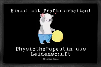 Produktbild von Mr. & Mrs. Panda Fußabtreter Physiotherapeutin Leidenschaft 40 x 60 cm - Schwarz - Geschenk, Schmutzfangmatte, Sauberlaufmatte, Schmutzmatte, Schmutzfangteppich, fußmatte