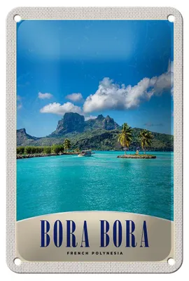 Produktbild von Blechschild Reise 12x18cm Bora Bora Insel Frankreich Polylnesia Schild