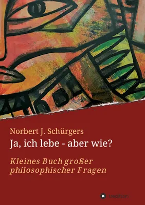 Produktbild von Ja, ich lebe - aber wie?