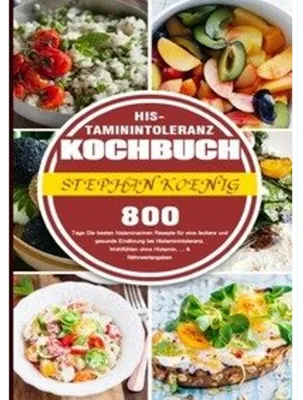 Produktbild von Histaminintoleranz Kochbuch