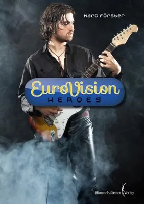 Image de Les héros de l'Eurovision