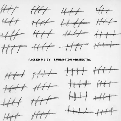 Obrázok produktu pre Submotion Orchestra: Passed Me By