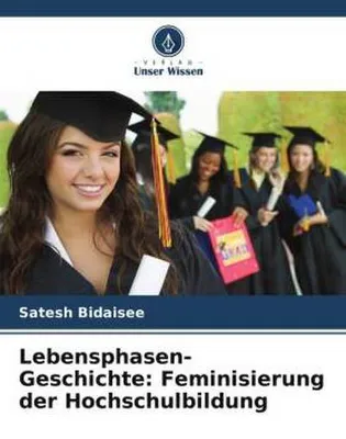 Immagine prodotto di Lebensphasen-Geschichte: Feminisierung der Hochschulbildung