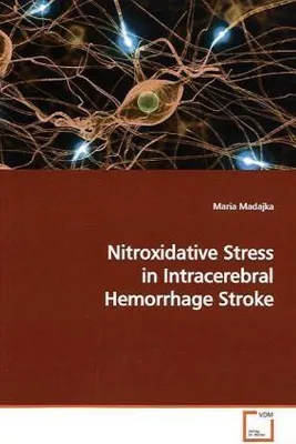 Produktbild von Madajka, M: Nitroxidative Stress in Intracerebral Hemorrhage