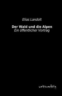 Produktbild von Der Wald und die Alpen