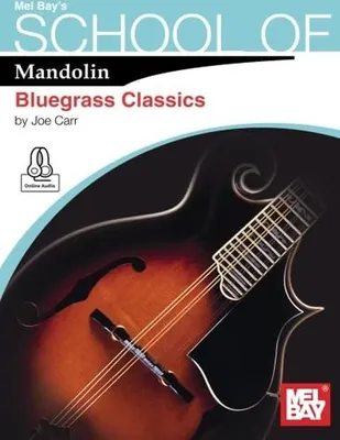 Obrázok produktu pre Škola hry na mandolínu – Klasické skladby bluegrassu