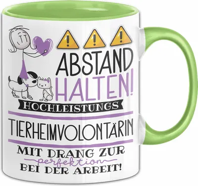 Produktbild von Tierheimvolontärin Tasse Geschenk Lustig Abstand Halten Hochleistungs-Tierheimvolontärin Mit Drang Zur Perfektion Bei Der Arbeit (Grün)