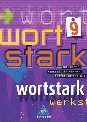 Produktbild von Wortstark. SprachLeseBuch 9. Neubearbeitung. Rechtschreibung 2006. Hamburg, Hessen, Nordrhein-Westfalen, Rheinland-Pfalz, Schleswig-Holstein