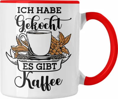 Produktbild von Trendation - Lustige Tasse "Ich Habe Gekocht, Es Gibt Kaffee" Geschenk für Kaffeeliebhaber (Rot)