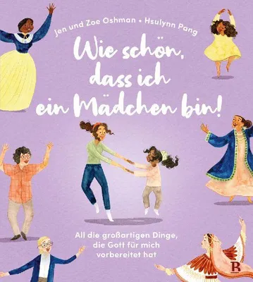 Produktbild von Wie schön, dass ich ein Mädchen bin!