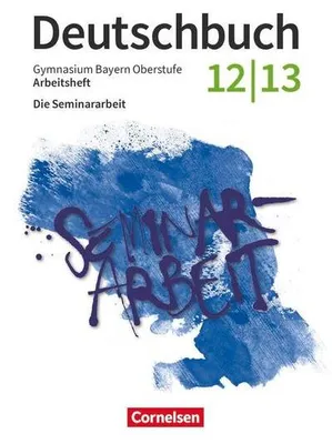 Obrázok produktu pre Deutschbuch - Oberstufe - Bayern - Zum LehrplanPLUS - 12./13. Jahrgangsstufe