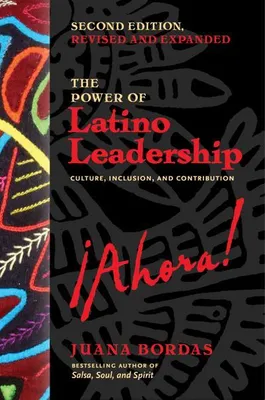 Obrázok produktu pre The Power of Latino Leadership, Second Edition, Revised and Updated