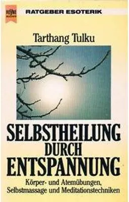 Produktbild von Selbstheilung durch Entspannung | Tarthang Tulku