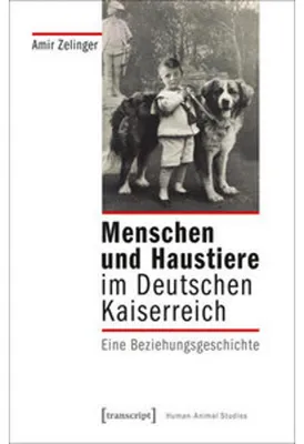 Obrázek produktu pro Menschen und Haustiere im Deutschen Kaiserreich