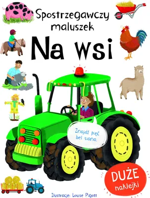 Productafbeelding van Spostrzegawczy maluszek Na wsi - Louise Pigott (ilustr.) (Buch auf Polnisch)