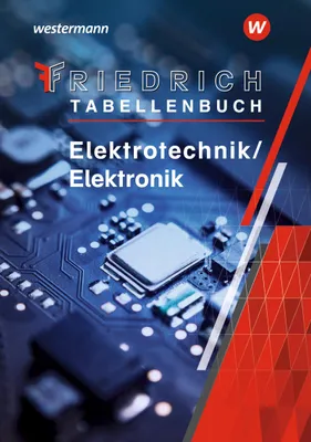 Produktbild von Friedrich - Tabellenbuch. Elektrotechnik / Elektronik: Tabellenbuch