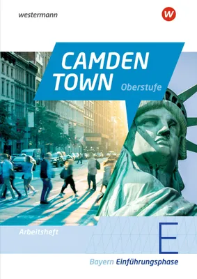 Obrázek produktu pro Camden Town Oberstufe. Arbeitsheft Einführungsphase. Bayern