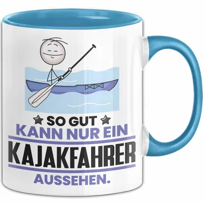 Produktbild von Kajakfahrer Geschenk Tasse So Gut Kann Nur Ein Kajakfahrer Aussehen Geschenkidee Kaffee-Becher (Blau)