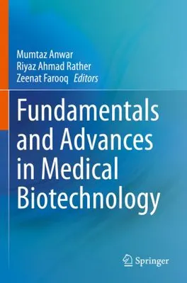 Zdjęcie produktu dla Fundamentals and Advances in Medical Biotechnology