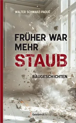 Immagine prodotto di Früher war mehr Staub