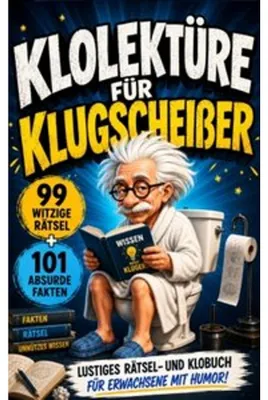 Produktbild von Klolektüre für Klugscheißer - Lustiges Rätsel- und Klobuch für Erwachsene mit Humor