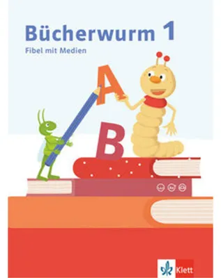 Image de Bücherwurm Fibel. Fibel mit Schreibtabelle und Medien Klasse 1