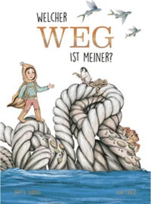 Obrázok produktu pre Welcher Weg ist meiner?: Das besondere Kinderbuch ab 6 Jahren