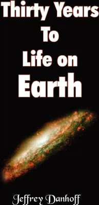 Produktbild von Thirty Years To Life on Earth