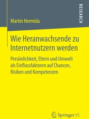 Obrázek produktu pro Wie Heranwachsende zu Internetnutzern werden