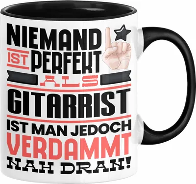 Produktbild von Gitarrist Geschenk Tasse Lustige Geschenkidee für Gitarrist Geburtstag Kaffee-Becher Niemand Ist Perfekt Aber Als Gitarrist Ist Man Nah Dran (Schwarz)